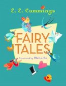 E. E. Cummings - Fairy Tales - 9780871406583 - V9780871406583
