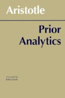 Aristotle - Prior Analytics - 9780872200647 - V9780872200647