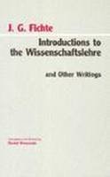 Johann Gottlieb Fichte - Introductions to Wissenschaftslehre and Other Writings, (1797-1800) - 9780872202399 - V9780872202399