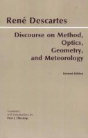 Rene Descartes - Discourse on Method, Optics, Geometry, and Meteorology - 9780872205673 - V9780872205673