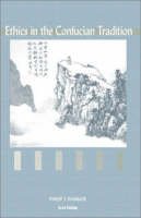 Philip J. Ivanhoe - Ethics in the Confucian Tradition - 9780872205970 - V9780872205970