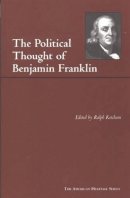 Benjamin Franklin - Political Thought of Benjamin Franklin - 9780872206830 - V9780872206830