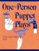 Wright, D.A.; Wright, John - One-Person Puppet Plays - 9780872877429 - V9780872877429