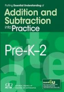 Barbara Dougherty - Putting Essential Understanding of Addition and Subtraction into Practice, Pre-K-2 - 9780873537308 - V9780873537308