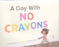 Elizabeth Rusch - Day with No Crayons - 9780873589109 - V9780873589109