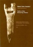 Stanley J. Olsen - Olson: Bones from Awatovi: No 1 the Faunal Analy Sis:No 2 Bone & Antler Artifact (Pr Only) - 9780873651950 - V9780873651950