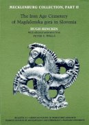 Hugh Hencken - Hencken: Mecklenburg Collection Part 2: the Iron Agecemetery of Magdalenska Gora (Pr Only) - 9780873655354 - V9780873655354