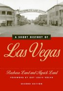 Unknown - A Short History of Las Vegas - 9780874175646 - V9780874175646