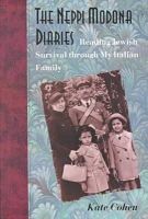Kate Cohen - The Neppi Modona Diaries: Reading Jewish Survival Through My Italian Family - 9780874517835 - KEX0212158