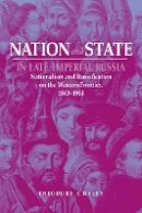 Theodore R. Weeks - Nation and State in Late Imperial Russia - 9780875809861 - V9780875809861