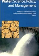 Richard Lawford (Ed.) - Water: Science, Policy, and Management - 9780875903200 - V9780875903200