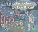 Norah Dooley - Everybody Bakes Bread - 9780876148952 - V9780876148952