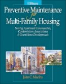 John C. Maciha - Preventative Maintenance for Multi-Family Housing - 9780876297834 - V9780876297834