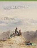 Timothy(Ed) Gregory - The Bridge of the Untiring Sea - 9780876615485 - V9780876615485