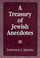 Lawrence J. Epstein - Treasury of Jewish Anecdotes - 9780876688908 - V9780876688908