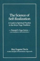 Roy Eugene Davis - Science of Self-Realization - 9780877072928 - V9780877072928