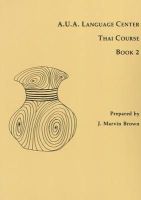 J. Marvin Brown - A.u.a. Language Center Thai Course Book Two - 9780877275077 - V9780877275077