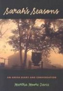 Martha Moore Davis - Sarah's Seasons: An Amish Diary and Conversation - 9780877457428 - V9780877457428