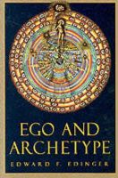 Edward F. Edinger - Ego and Archetype - 9780877735762 - V9780877735762