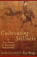 Eva Wong - Cultivating Stillness - 9780877736875 - V9780877736875