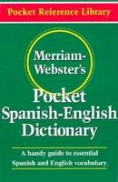 Merriam-Webster - Merriam Webster's Pocket Spanish-English Dictionary - 9780877795193 - V9780877795193