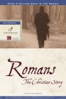 James Reapsome - Romans: the Christian Story - 9780877887348 - V9780877887348