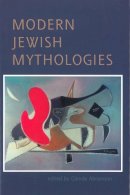 Glenda Abramson - Modern Jewish Mythologies - 9780878202164 - V9780878202164