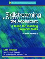 Ellen McGinnis - Skillstreaming the Adolescent: A Guide for Teaching Prosocial Skills, 3rd Edition (with CD) - 9780878226535 - V9780878226535