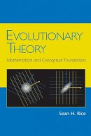 Sean H. Rice - Evolutionary Theory - 9780878937028 - V9780878937028