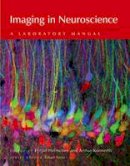 Fritjof Helmchen (Ed.) - Imaging in Neuroscience: A Laboratory Manual - 9780879699383 - V9780879699383