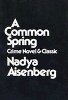 Aisenberg - Common Spring Crime Novel - 9780879721428 - V9780879721428