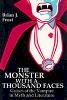 Brian J Frost - The Monster with a Thousand Faces. Guises of the Vampire in Myth and Literature.  - 9780879724597 - V9780879724597