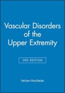 Machleder - Vascular Disorders of the Upper Extremity - 9780879934095 - V9780879934095