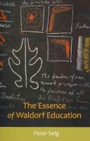 Karl Konig - The Essence of Waldorf Education - 9780880106467 - V9780880106467