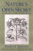Rudolf Steiner - Nature's Open Secret - 9780880107150 - V9780880107150