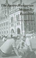 Andras Gero (Ed.) - The Austro-Hungarian Monarchy Revisited - 9780880336505 - V9780880336505