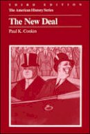 Paul K. Conkin - The New Deal (The American History Series) - 9780882958897 - V9780882958897