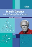  - Martin Gardner in the Twenty-First Century - 9780883859131 - V9780883859131