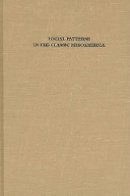 David C. Grove (Ed.) - Social Patterns in Pre-classic Mesoamerica - 9780884022527 - V9780884022527