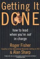Roger Fisher - Getting It Done: How to Lead When You're Not in Charge - 9780887309588 - V9780887309588