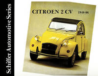 Walter Zeichner - Citröen 2CV 1948-1986: (Schiffer Automotive) - 9780887402111 - V9780887402111