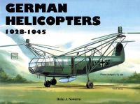 Heinz J. Nowarra - German Helicopters, 1928-45 - 9780887402890 - V9780887402890