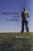 David Lynn - Wrestling with Gabriel - 9780887483783 - V9780887483783