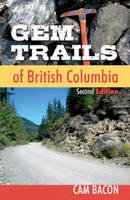 Cam Bacon - Gem Trails of British Columbia - 9780888397249 - V9780888397249