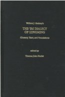 Hudak - The Tai Dialect of Lungming: Glossaries, Texts, and Translations (Michigan Papers on South and Southeast Asia) - 9780891480679 - V9780891480679