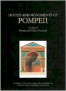 . De Caro - Houses and Monuments of Pompeii - 9780892366842 - V9780892366842