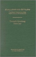 Gottschang, Thomas, Lary, Diana - Swallows and Settlers: The Great Migration from North China to Manchuria (Michigan Monographs in Chinese Studies) - 9780892641345 - V9780892641345