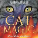 Patricia Telesco - Cat Magic: Mews, Myths, and Mystery - 9780892817740 - V9780892817740