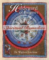 Wighard Strehlow - Hildegard of Bingen's Spiritual Remedies - 9780892819850 - V9780892819850