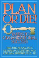 Timothy M. Nolan - Plan or Die - 9780893842079 - V9780893842079